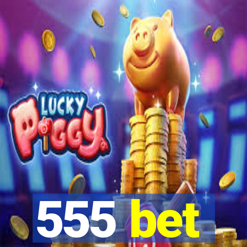 555 bet